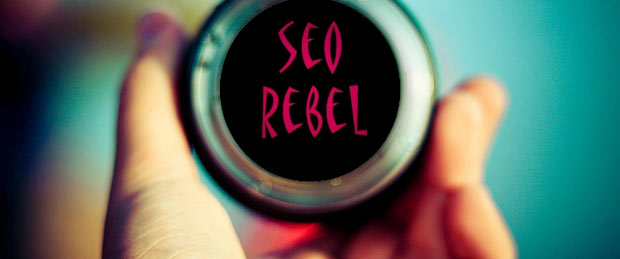 What the SEO Rebel can Teach You About Inbound Marketing